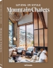 Buchcover und Innenansicht für das Buch: Living in Style Mountain Chalets