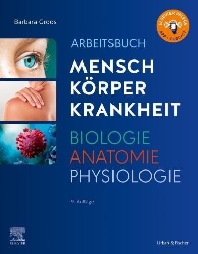 Buchcover und Innenansicht für das Buch: Arbeitsbuch zu Mensch Körper Krankheit & Biologie Anatomie Physiologie