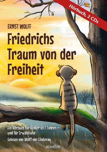 Buchcover und Innenansicht für das Buch: Friedrichs Traum von der Freiheit