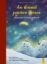 Buchcover und Innenansicht für das Buch: Am Himmel zwischen Sternen - Das große Christkindbuch