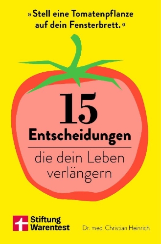 Buchcover und Innenansicht für das Buch: 15 Entscheidungen, die dein Leben verlängern