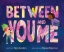 Buchcover und Innenansicht für das Buch: Between You and Me