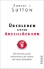 Buchcover und Innenansicht für das Buch: The Asshole Survival Guide: How to Deal with People Who Treat You Like Dirt