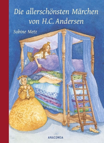 Buchcover und Innenansicht für das Buch: Die allerschönsten Märchen von H. C. Andersen