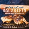 Buchcover und Innenansicht für das Buch: Salt Block Grilling - 70 Recipes for Outdoor Cooking with Himalayan Salt Blocks