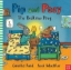 Buchcover und Innenansicht für das Buch: Pip and Posy: The Bedtime Frog