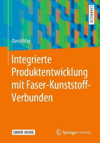 Buchcover und Innenansicht für das Buch: Integrierte Produktentwicklung mit Faser-Kunststoff-Verbunden