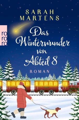 Buchcover und Innenansicht für das Buch: Das Winterwunder von Abteil 8
