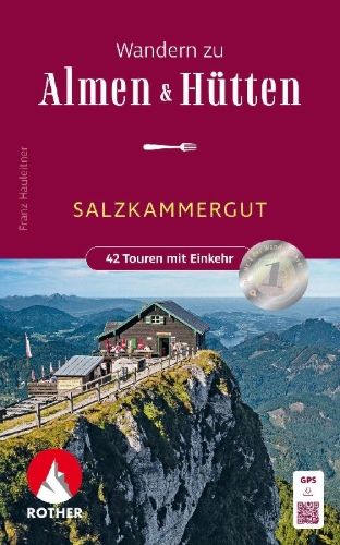 Buchcover und Innenansicht für das Buch: ROTHER Wanderbuch Wandern zu Almen & Hütten - Salzkammergut