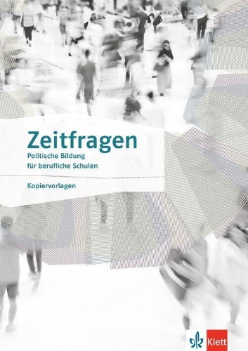 Buchcover und Innenansicht für das Buch: Zeitfragen. Politische Bildung für berufliche Schulen. Kopiervorlagen Klasse 10-13