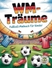 Buchcover und Innenansicht für das Buch: WM-Träume - Fußball-Malbuch für Kinder