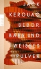 Buchcover und Innenansicht für das Buch: Bebop, Bars und weißes Pulver