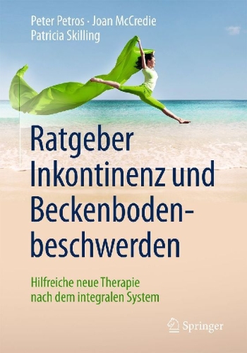 Buchcover und Innenansicht für das Buch: Unlocking the female pelvic floor.  A guide for Symptom relief with illustrative patient stories