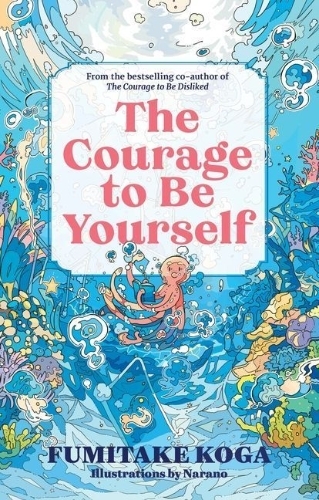 Buchcover und Innenansicht für das Buch: The Courage to Be Yourself