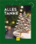 Buchcover und Innenansicht für das Buch: Alles Tanne