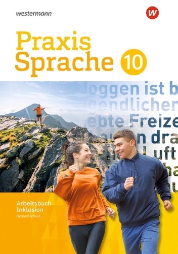 Buchcover und Innenansicht für das Buch: Praxis Sprache 10 Arbeitsbuch. Individuelle Förderung - Inklusion. Gesamtschule Differenzierende Ausgabe