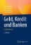 Buchcover und Innenansicht für das Buch: Geld, Kredit und Banken