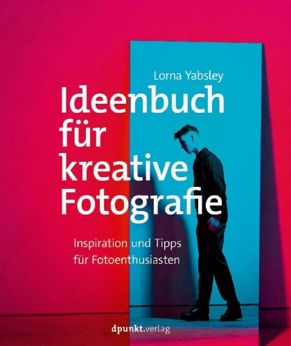 Buchcover und Innenansicht für das Buch: Ideenbuch für kreative Fotografie