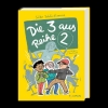 Buchcover und Innenansicht für das Buch: Die drei aus Reihe zwei