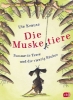 Buchcover und Innenansicht für das Buch: Die Muskeltiere - Pomme de Terre und die vierzig Räuber