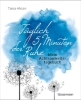 Buchcover und Innenansicht für das Buch: Täglich 5 Minuten der Ruhe - Mein Achtsamkeitstagebuch. Für mehr Ruhe und Gelassenheit -