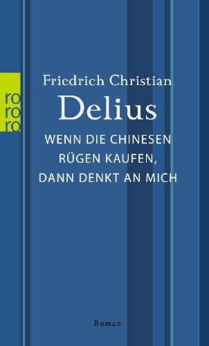 Buchcover und Innenansicht für das Buch: Wenn die Chinesen Rügen kaufen, dann denkt an mich