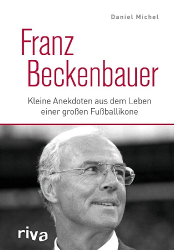 Buchcover und Innenansicht für das Buch: Franz Beckenbauer