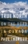 Buchcover und Innenansicht für das Buch: True North