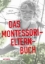 Buchcover und Innenansicht für das Buch: Das Montessori-Elternbuch