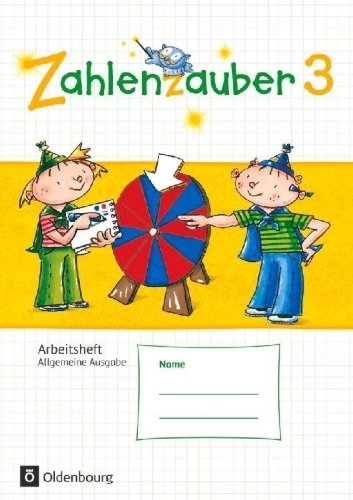 Buchcover und Innenansicht für das Buch: Zahlenzauber 3. Schuljahr - Allgemeine Ausgabe - Arbeitsheft