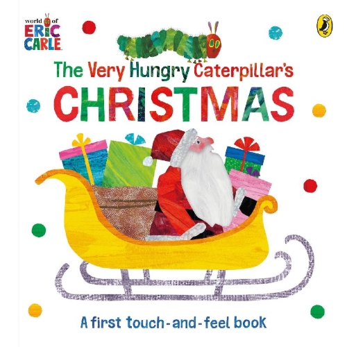 Buchcover und Innenansicht für das Buch: The Very Hungry Caterpillar's Christmas Touch-and-Feel