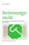 Buchcover und Innenansicht für das Buch: Betreuungsrecht