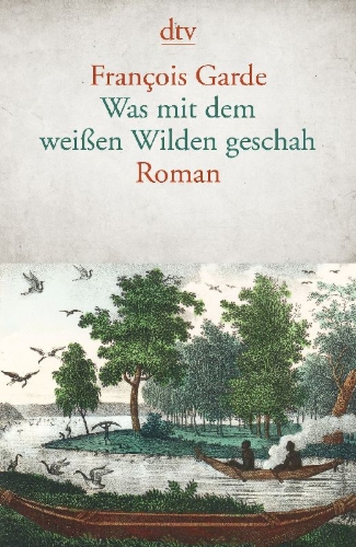 Buchcover und Innenansicht für das Buch: Ce qu'il advint du sauvage blanc