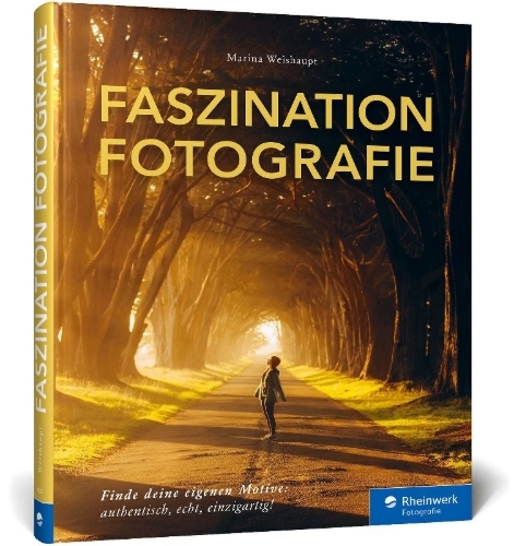 Buchcover und Innenansicht für das Buch: Faszination Fotografie