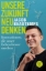 Buchcover und Innenansicht für das Buch: Unsere Zukunft neu denken