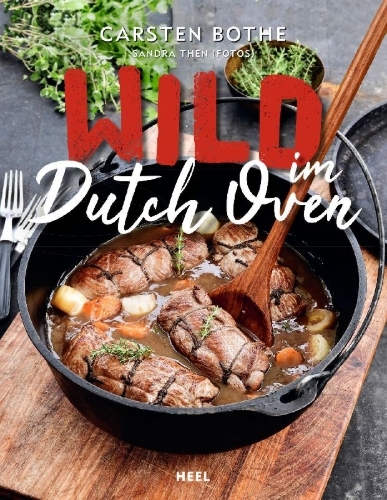 Buchcover und Innenansicht für das Buch: Wild im Dutch Oven