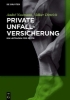 Buchcover und Innenansicht für das Buch: Private Unfallversicherung