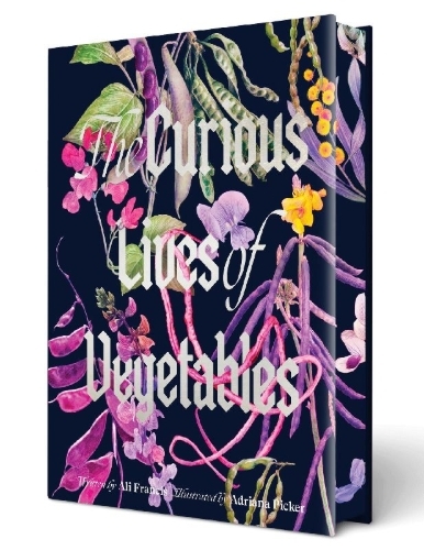 Buchcover und Innenansicht für das Buch: The Curious Lives of Vegetables
