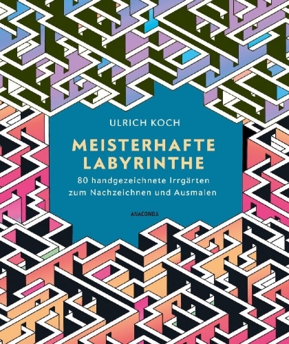 Buchcover und Innenansicht für das Buch: Meisterhafte Labyrinthe. 80 handgezeichnete Irrgärten zum Nachzeichnen und Ausmalen