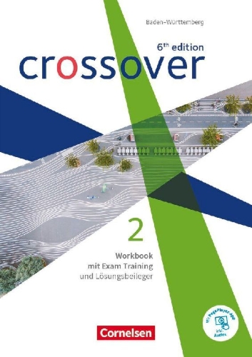 Buchcover und Innenansicht für das Buch: Crossover Band 2. Jahrgangsstufe 12/13. Workbook. Baden-Württemberg