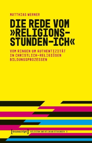 Buchcover und Innenansicht für das Buch: Die Rede vom 'Religionsstunden-Ich'