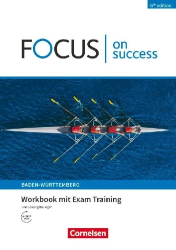 Buchcover und Innenansicht für das Buch: Focus on Success B1/B2. Ausgabe Baden-Württemberg - Workbook mit Lösungsbeileger
