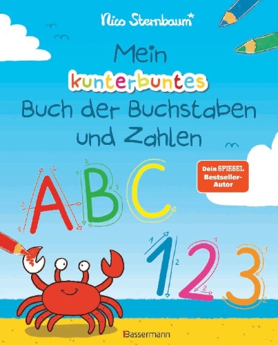 Buchcover und Innenansicht für das Buch: Mein kunterbuntes Buch der Buchstaben und Zahlen. Spielerisch das Alphabet und die Zahlen von 1 bis 20 lernen. Für Vorschulkinder ab 5 Jahren