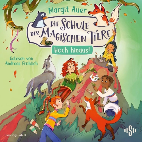 Buchcover und Innenansicht für das Buch: Die Schule der magischen Tiere 17: Hoch hinaus!