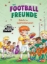 Buchcover und Innenansicht für das Buch: Die Football-Freunde - Rebels im Superschlamassel