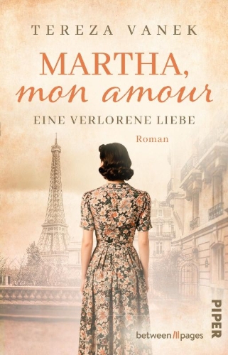 Buchcover und Innenansicht für das Buch: Martha, Mon Amour. Eine verlorene Liebe