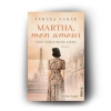 Buchcover und Innenansicht für das Buch: Martha, Mon Amour. Eine verlorene Liebe