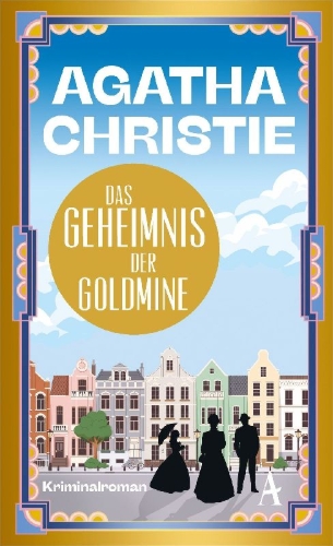 Buchcover und Innenansicht für das Buch: Das Geheimnis der Goldmine