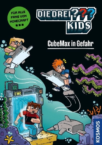 Buchcover und Innenansicht für das Buch: Die drei ??? Kids, CubeMax in Gefahr