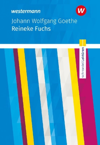 Buchcover und Innenansicht für das Buch: Reineke Fuchs. Textausgabe. Schroedel Lektüren